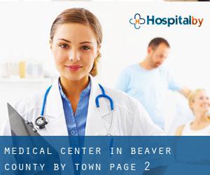 Medical Center in Beaver County by town - page 2