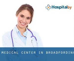 Medical Center in Broadfording