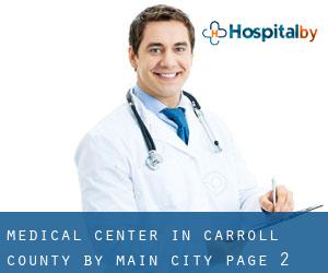 Medical Center in Carroll County by main city - page 2