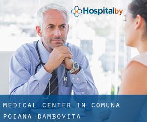 Medical Center in Comuna Poiana (Dâmboviţa)