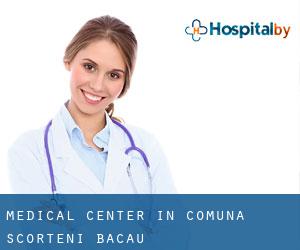 Medical Center in Comuna Scorţeni (Bacău)