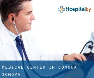Medical Center in Comuna Somova