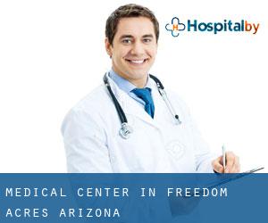 Medical Center in Freedom Acres (Arizona)