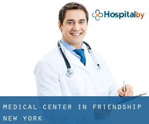Medical Center in Friendship (New York)
