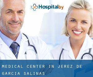 Medical Center in Jerez de García Salinas