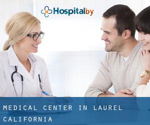 Medical Center in Laurel (California)