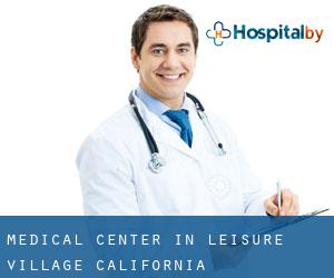 Medical Center in Leisure Village (California)