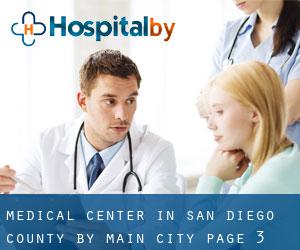 Medical Center in San Diego County by main city - page 3