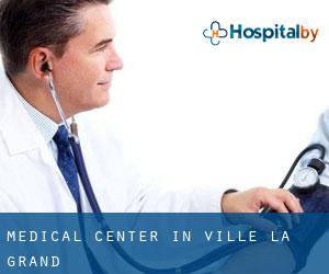 Medical Center in Ville-la-Grand