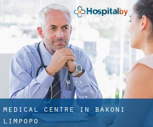 Medical Centre in Bakoni (Limpopo)