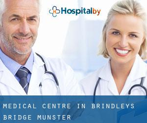 Medical Centre in Brindleys Bridge (Munster)