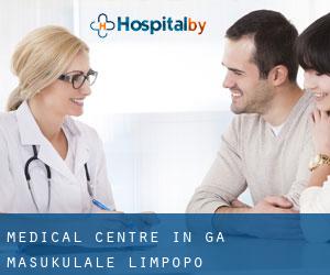 Medical Centre in Ga-Masukulale (Limpopo)