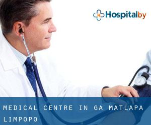 Medical Centre in Ga-Matlapa (Limpopo)