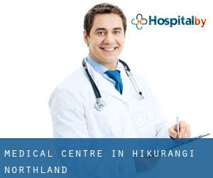 Medical Centre in Hikurangi (Northland)