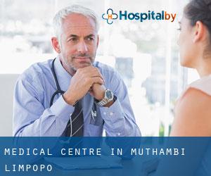 Medical Centre in Muthambi (Limpopo)