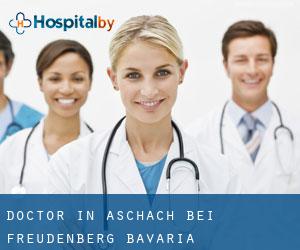 Doctor in Aschach bei Freudenberg (Bavaria)