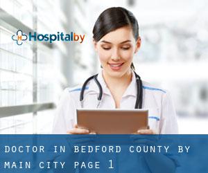 Doctor in Bedford County by main city - page 1