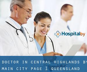 Doctor in Central Highlands by main city - page 1 (Queensland)
