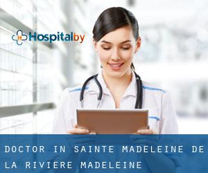 Doctor in Sainte-Madeleine-de-la-Rivière-Madeleine