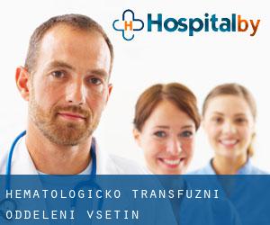 Hematologicko-transfuzní oddělení (Vsetín)