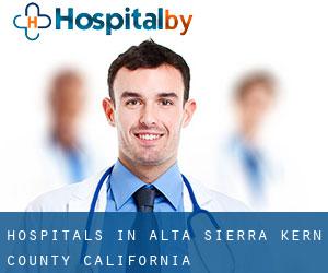 hospitals in Alta Sierra (Kern County, California)
