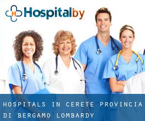 hospitals in Cerete (Provincia di Bergamo, Lombardy)