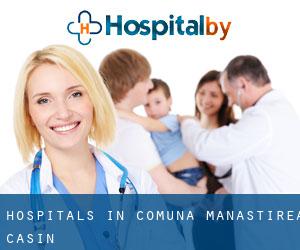hospitals in Comuna Mãnãstirea Caşin