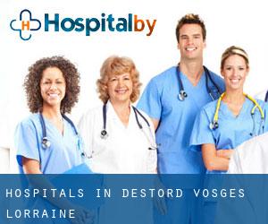hospitals in Destord (Vosges, Lorraine)