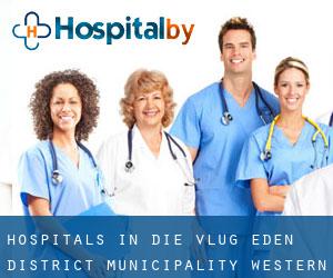 hospitals in Die Vlug (Eden District Municipality, Western Cape)